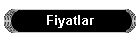 Fiyatlar